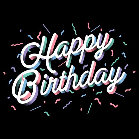  HAPPY BIRTHDAY TO YOU AND HAPPY HOLIDAYS!!         