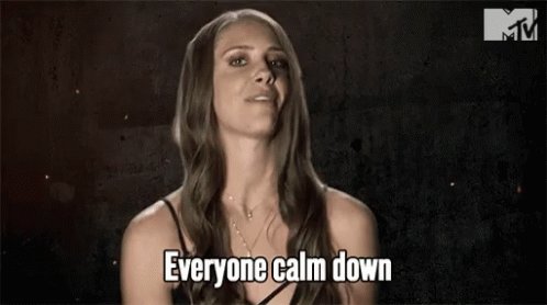 Everyone Calm Down Chillax GIF