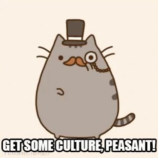 Get Some Culture Peasant GIF