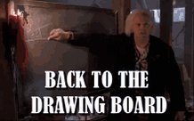 Drawing Board Back To The Drawing Board GIF