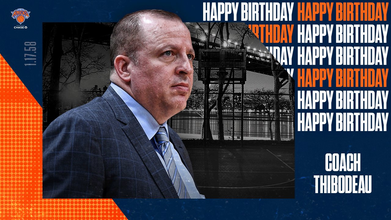 Happy Birthday to our head coach, Tom Thibodeau! 