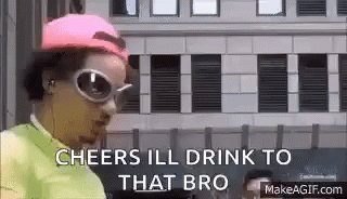 Cheers Ill Drink To That GIF