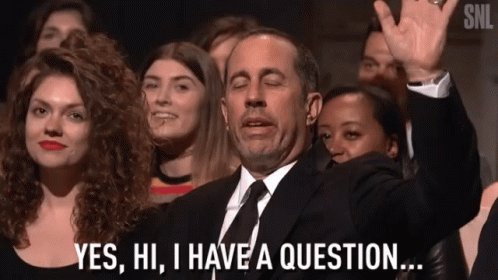 IHave AQuestion Jerry Seinfeld GIF