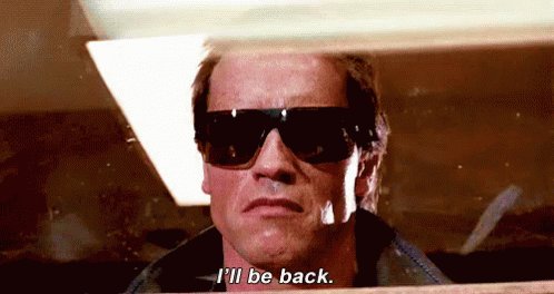 I'll Be Back Terminator GIF