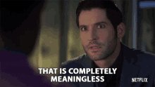 That Is Completely Meaningless Lucifer Morningstar GIF