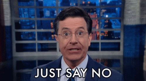 Stephen Colbert Just Say No GIF