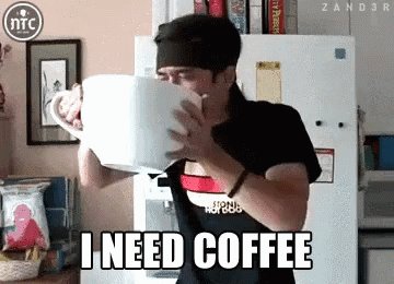 Coffee Need Coffee GIF