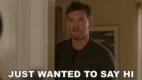 Just Wanted To Say Hi Sam Worthington GIF