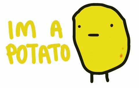 Potato IAm APotat GIF