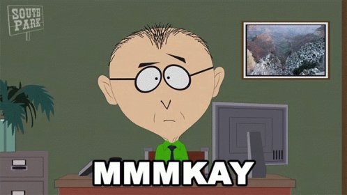 Mmmkay Mr Mackey GIF