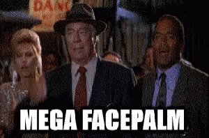 Nakedgun Megafacepalm GIF