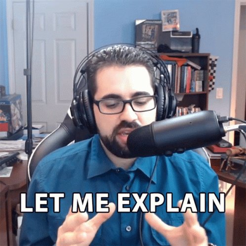 Let Me Explain Explanation GIF