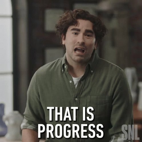 That Is Progress Dan Levy GIF