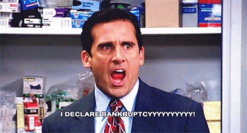 I Declare Bankruptcy! GIF