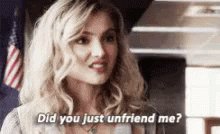 Unfriend Did You Just Unfriend Me GIF