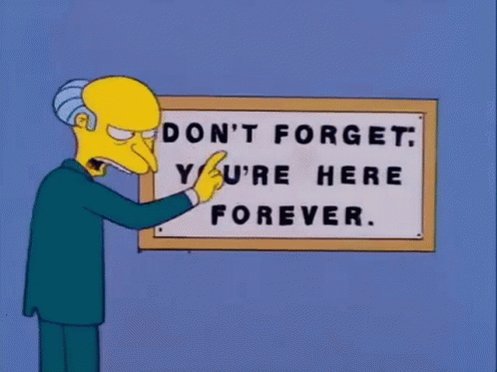 Mr Burns Dont Forget GIF