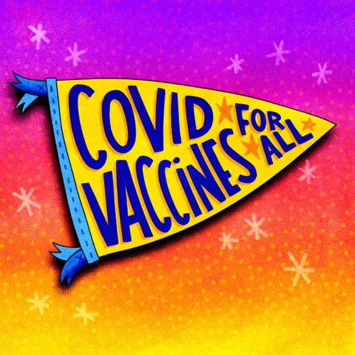 Covid Vaccines For All Global Pandemic GIF