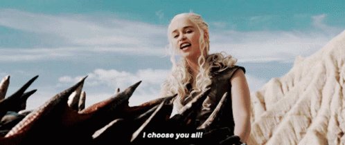 IChoose You All Game Of Thrones GIF