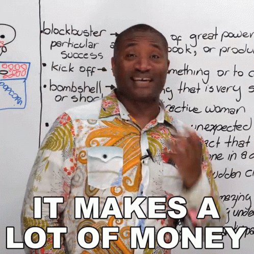 It Makes ALot Of Money Jame...
