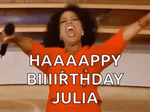   Happy birthday to my very favourite lady - Julia Gillard 