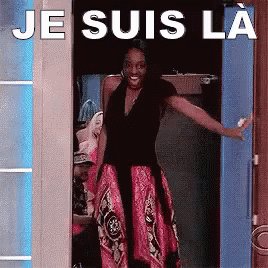 JE SUIS LÀ GIF