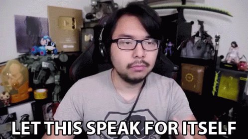 Let This Speak For Itself Take It For What It Is GIF