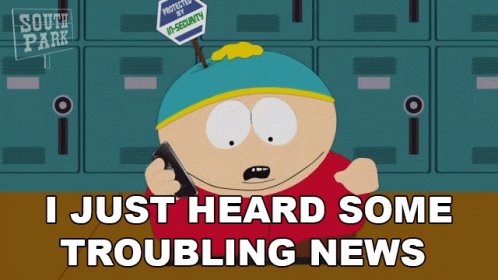 IJust Heard Some Troubling News Eric Cartman GIF