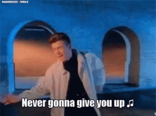 Never Gonna Give Up Singing GIF