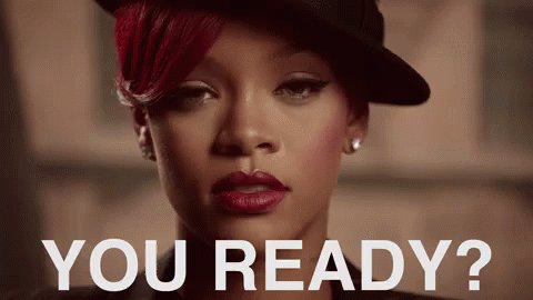 Rihanna You Ready? GIF