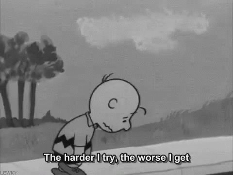 Charlie Brown The Harder ITry The Worst IGet GIF