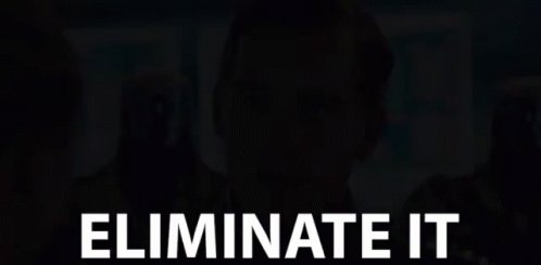 Eliminate It GIF