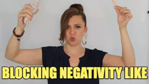 Negativity Blocking GIF