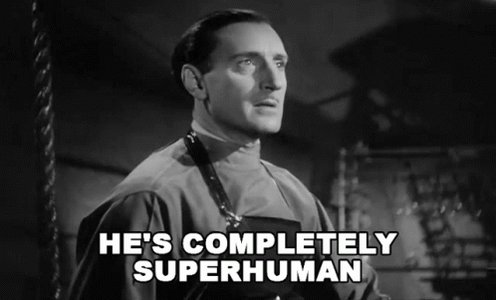 Hes Completely Superhuman Baron Wolf Von Frankenstein GIF