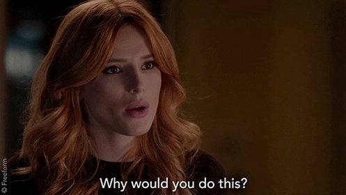 why would you do this bella thorne GIF by Famous in Love