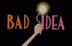 Cartoon Bad Idea GIF
