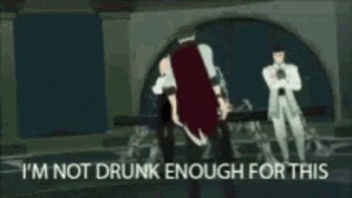 Not Drunk Enough GIF