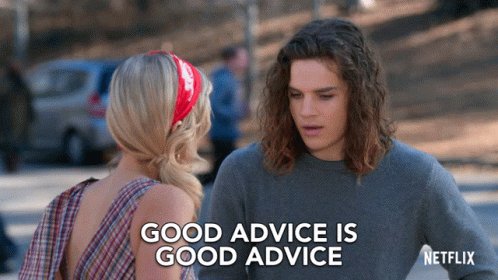 Good Advice Great Advice GIF