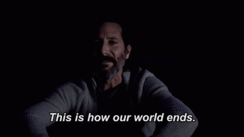 This Is How The World Ends End Of The World GIF