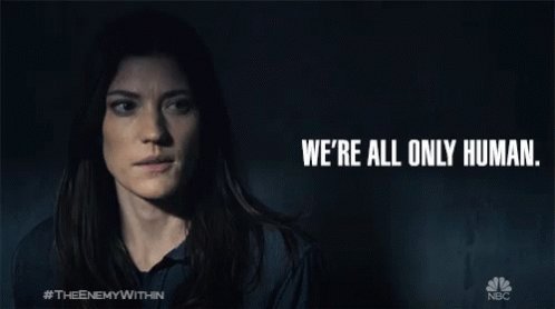 Were All Only Human Advice GIF