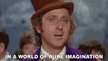 In AWorld Of Pure Imagination Willy Wonka And The Chocolate 