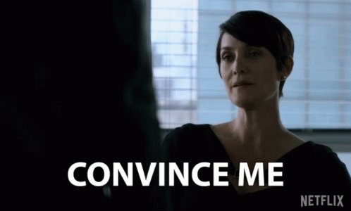 Convince Me Try Me GIF
