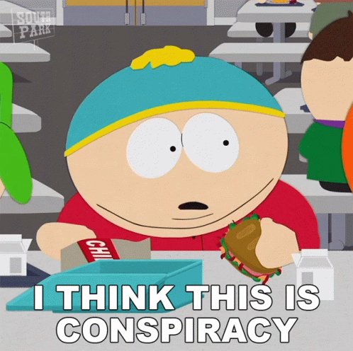 I Think This Is A Conspiracy Eric Cartman GIF