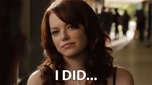 I Did I Did It GIF