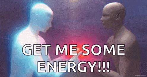 Energy Get Me Some Energy GIF