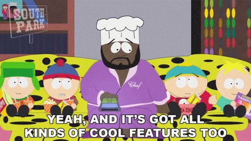 Yeah And Its Got All Kinds Of Cool Feature Too Eric Cartman 