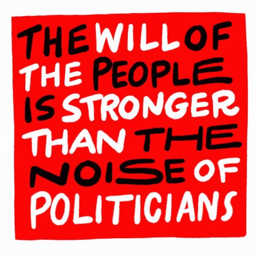 The Will Of The People Stronger Than The Noise GIF