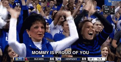 Mommy Is Proud Of You GIF