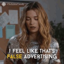 I Feel Like Thats False Advertising Alexis GIF
