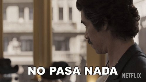 No Pasa Nada No Hay Ningun ...
