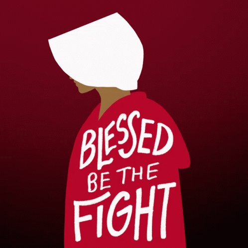 Blessed Be The Fight The Handmaids Tale GIF